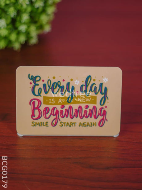 Table Top With Motivational Quotes 4X6 Inch - Bcg0179 Organisers