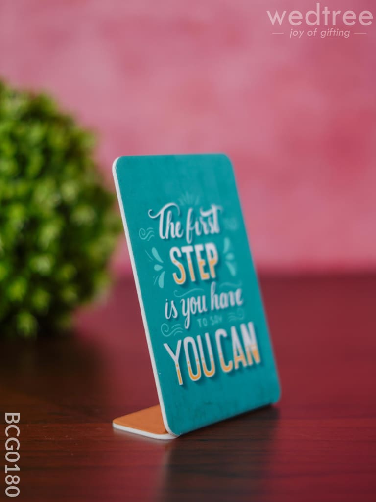 Table Top With Motivational Quotes 6X4 Inch - Bcg0180 Organisers