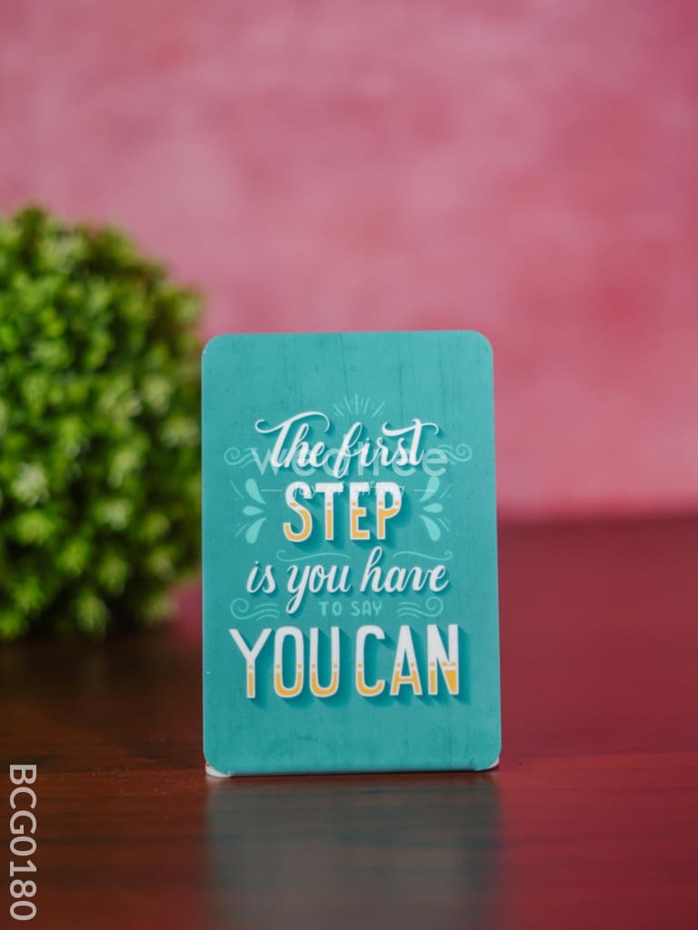 Table Top With Motivational Quotes 6X4 Inch - Bcg0180 Organisers