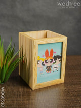 Wooden Pen Stand (3.2 X 4.2) - Powerpuff Girls Wbg0518 Kids Return Gifts